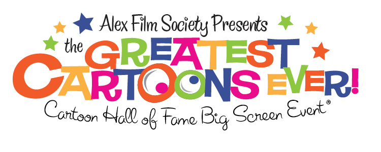 Alex Film Society Presents 7th Annual Greatest Cartoons Ever!